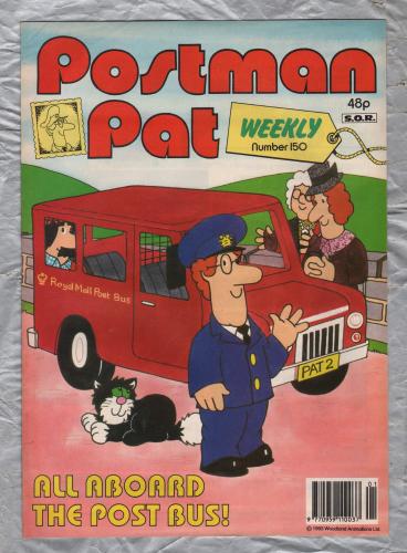 Postman Pat Weekly - Issue No.150 - 1993 - `All Aboard The Post Bus!` - Published by Fleetway Editions