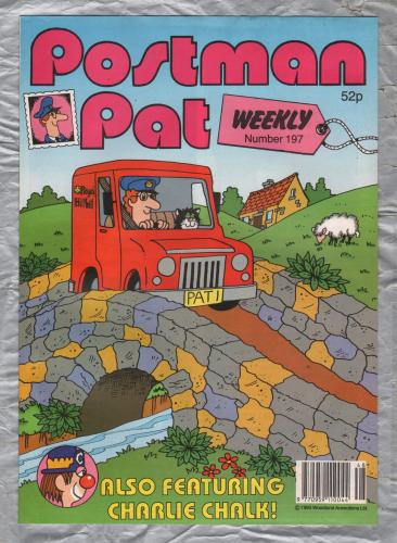 Postman Pat Weekly - Issue No.197 - 1993 - `Also Featuring Charlie Chalk` - Published by Fleetway Editions