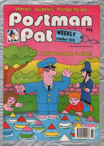 Postman Pat Weekly - Issue No.215 - 22nd April 1994 - `Traffic Trouble Inside!` - Published by Fleetway Editions