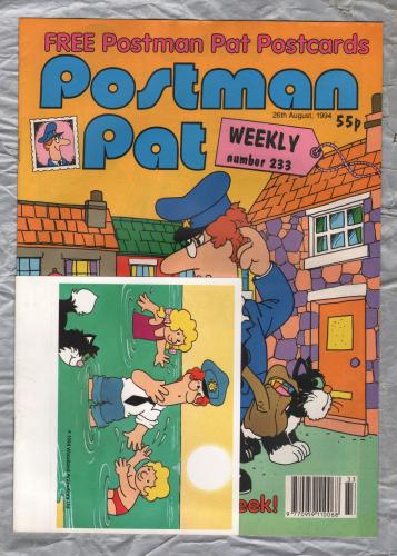Postman Pat Weekly - Issue No.233 - 26th August 1994 - `Pat Gets Lost This Week!` - Published by Fleetway Editions