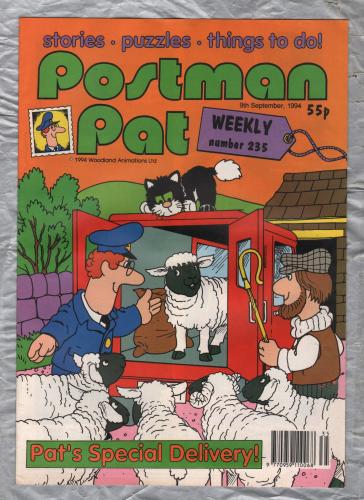 Postman Pat Weekly - Issue No.235 - 9th September 1994 - `Pat`s Special Delivery!` - Published by Fleetway Editions