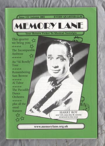 Memory Lane - Issue 132 - Autumn 2001 - `Al Bowlly Tour` - Published By Janette & Ray Pallett