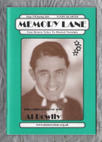 Memory Lane - Issue 170 - Spring 2011 - `Al Bowlly 70 Years On` - Published By Janette & Ray Pallett