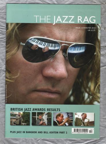 The Jazz Rag - Issue 114 - Winter 2010 - `Jazz In Bangkok` - Published By Blue Bear Music Group