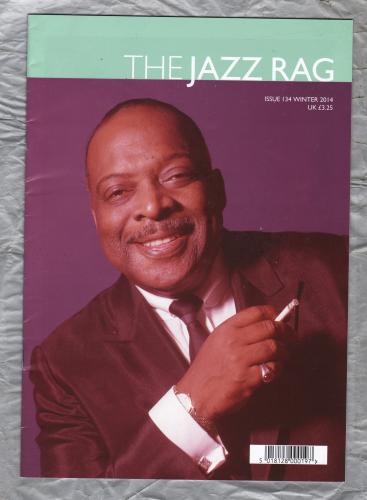 The Jazz Rag - Issue 134 - Winter 2014 - `Lady Sings The Blues` - Published By Blue Bear Music Group