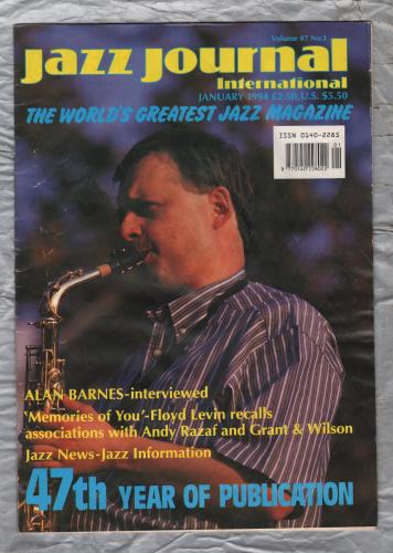 Jazz Journal International - Vol.47 No.1 - January 1994 - `Alan Barnes - Interviewed` - Published By Jazz Journal Ltd
