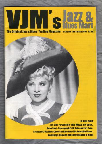 VJM`s Jazz & Blues Mart - Issue No.133 - Spring 2004 - `Mae West & The Duke` - Published By Russ Shor and Mark Berresford