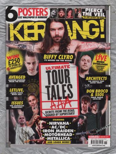 Kerrang! - Issue No.1619 - May 14th 2016 - `Ultimate Tours Tales` - Published By Bauer Consumer Media Ltd