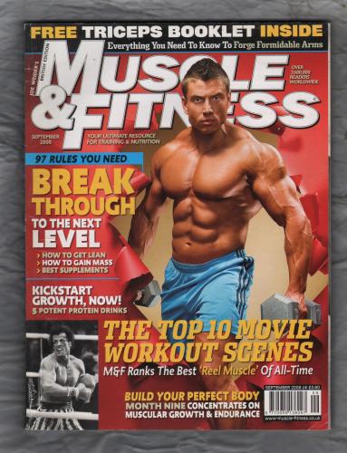 Muscle & Fitness - British Edition - Vol.69 Issue No.9 - September 2008 - `The Top 10 Movie Workout Scenes` - Published by Weider Publishing Ltd