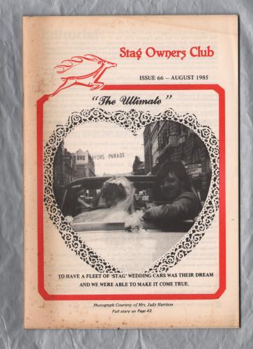 Stag Owners Club - Issue No.66 - August 1985 - `Technical Tips` - Published by The Stag Owners Club