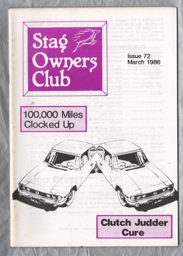 Stag Owners Club - Issue No.72 - March 1986 - `Technical Matters` - Published by The Stag Owners Club