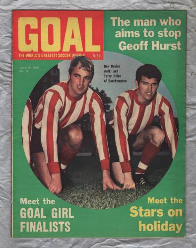 GOAL - Issue No.50 - July 19th 1969 - `The Man Who Aims To Stop Geoff Hurst` - Published by Longacre Press (IPC)