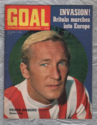 GOAL - Issue No.58 - September 13th 1969 - `INVASION! Britain Marches Into Europe` - Published by Longacre Press (IPC)