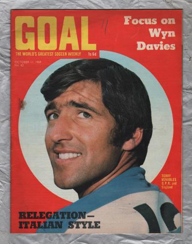 GOAL - Issue No.62 - October 11th 1969 - `Relegation-Italian Style` - Published by Longacre Press (IPC)
