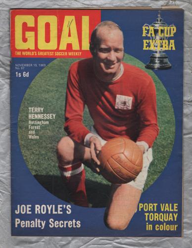 GOAL - Issue No.67 - November 15th 1969 - `Joe Royle`s Penalty Secrets` - Published by Longacre Press (IPC)