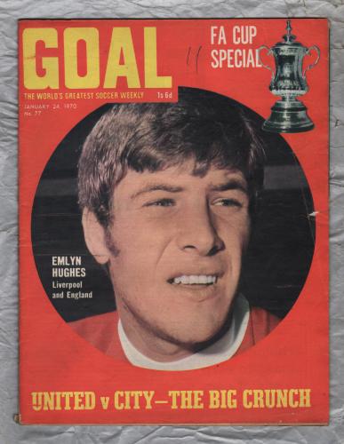 GOAL - Issue No.77 - January 24th 1970 - `United v City-The Big Crunch` - Published by Longacre Press (IPC)