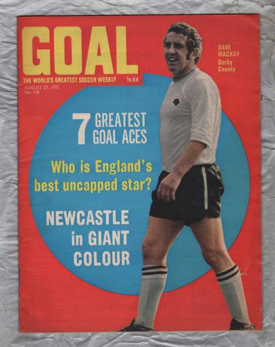 GOAL - Issue No.108 - August 29th 1970 - `Who Is England`s Best Uncapped Star?` - Published by Longacre Press (IPC)