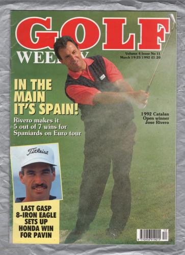 Golf Weekly - Vol.4 Issue 11 - March 19-25 1992 - `In The Main It`s Spain!` - New York Times Publication 