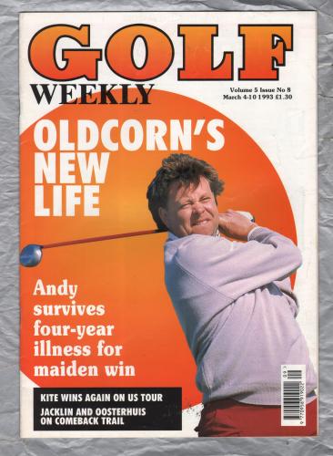 Golf Weekly - Vol.5 Issue 8 - March 4-10 1993 - `Oldcorn`s New Life` - New York Times Publication 
