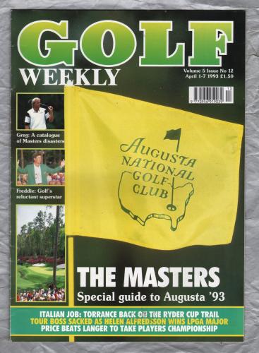 Golf Weekly - Vol.5 Issue 12 - April 1-7 1993 - `The Masters` - New York Times Publication 