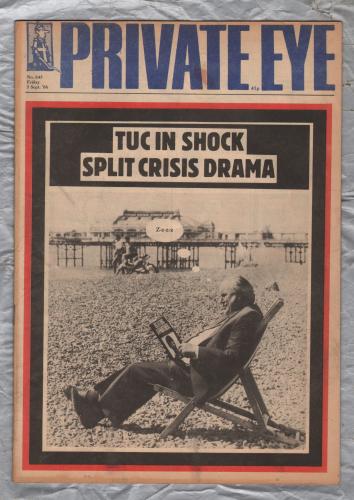 Private Eye - Issue No.645 - 5th September 1986 - `TUC In Shock Split Crisis Drama` - Pressdram Ltd