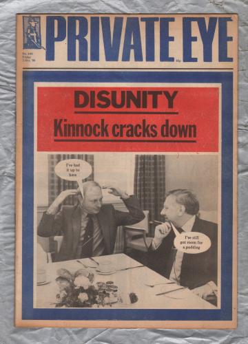 Private Eye - Issue No.646 - 3rd October 1986 - `Disunity, Kinnock Cracks Down` - Pressdram Ltd