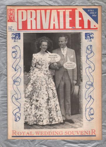 Private Eye - Issue No.824 - 16th July 1993 - `Royal Wedding Souvenir` - Pressdram Ltd