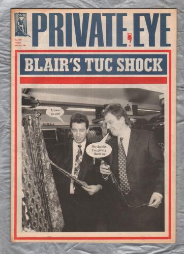 Private Eye - Issue No.907 - 10th September 1996 - `Blair`s TUC Shock` - Pressdram Ltd