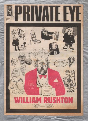 Private Eye - Issue No.914 - 27th December 1996 - `William Rushton 1937-1996` - Pressdram Ltd