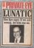 Private Eye - Issue No.918 - 21st February 1997 - `LUNATIC- The Eye Says:If We Are Wrong,Let Him Sue Us.` - Pressdram Ltd