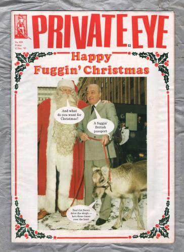 Private Eye - Issue No.939 - 12th December 1997 - `Happy Fuggin` Christmas` - Pressdram Ltd