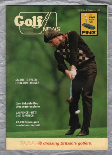 Golf News - Vol.5 No.8 - September 1983 - `Salute To Faldo,Four Time Winner` - Golf Club News Ltd  