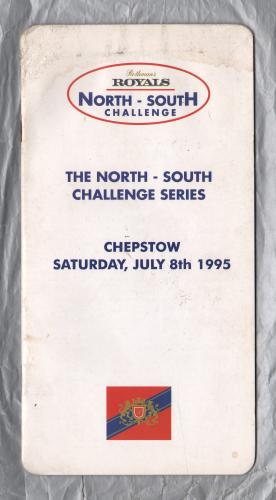 Chepstow Racecourse - Saturday 8th July 1995 - Flat Meeting - North-South Challenge Series