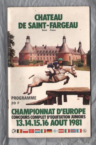 Championnat D`Europe - Concours Complet D`Equitation Juniors - 13.14.15.16 August 1981 - Chateau De Saint-Fargeau