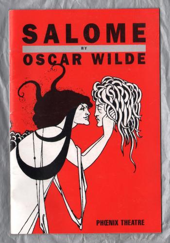 `Salome` by Oscar Wilde - Directed by Stephen Berkoff - 5th May 1990 - with Ticket Stub - Phoenix Theatre, London