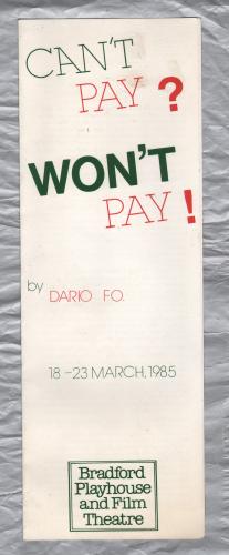 `Can`t Pay? Won`t Pay!` by Dario Fo - Directed by Stuart Golland - 18/23rd March 1985 - Bradford Playhouse and Film Theatre