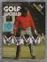 Golf World - Vol.13 No.8 - October 1974 - `How To Develop A Putting Feel` - Golf World Limited 