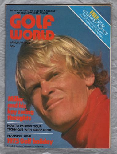 Golf World - Vol.13 No.11 - January 1975 - `Miller And His Key Swing Thoughts` - Golf World Limited 