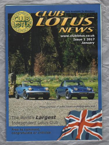Club Lotus News - Issue No.1 - January 2017 - `Lotus Galore At Spa Six Hours 2016` - Published by Club Lotus
