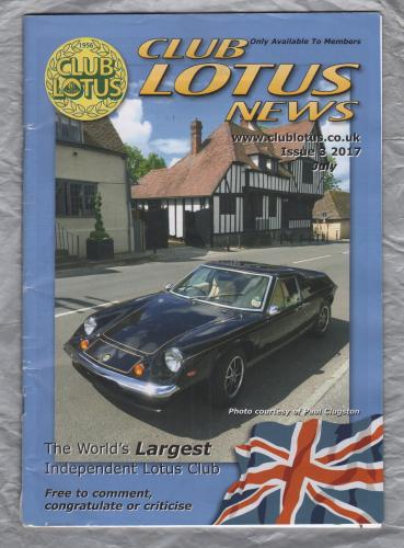 Club Lotus News - Issue No.3 - July 2017 - `The Italian Days Of Lotus` - Published by Club Lotus