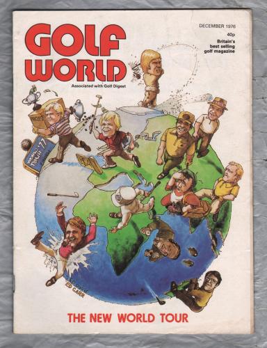 Golf World - Vol.15 No.12 - December 1976 - `The New World Tour` - Golf World Limited 