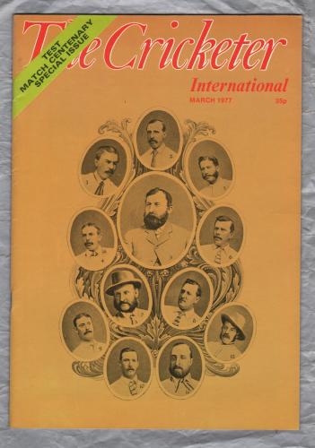 The Cricketer International - Vol.58 No.3 - March 1977 - `The Magic of Melbourne` - Published by The Cricketer