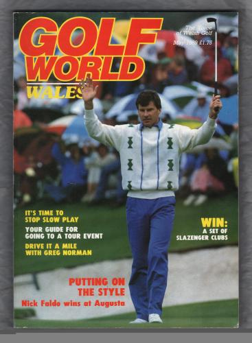 Golf World Wales - Vol.28 No.5 - May 1989 - `Putting On The Style` - New York Times Company  