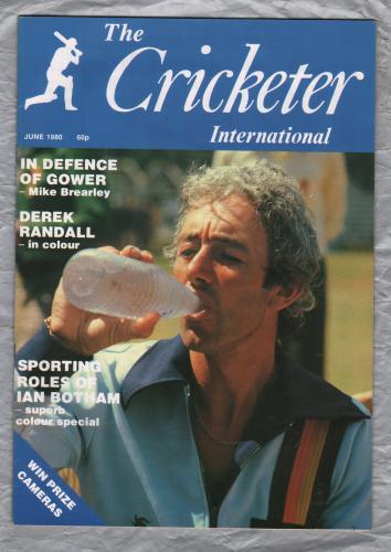 The Cricketer International - Vol.61 No.6 - June 1980 - `Ian Botham: Two Pages of Colour` - Published by The Cricketer