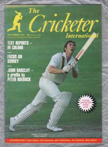 The Cricketer International - Vol.62 No.9 - September 1981 - `Profile of John Barclay` - Published by The Cricketer