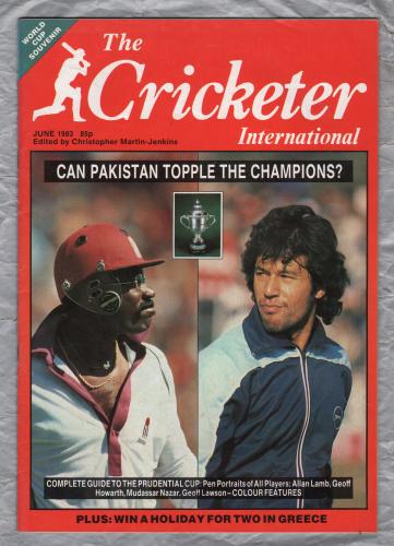 The Cricketer International - Vol.64 No.6 - June 1983 - `Prudential Cup-Special Souvenir Section` - Published by The Cricketer