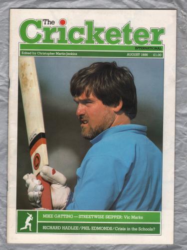 The Cricketer International - Vol.67 No.8 - August 1986 - `Mike Gatting-Streetwise Skipper` - Published by The Cricketer