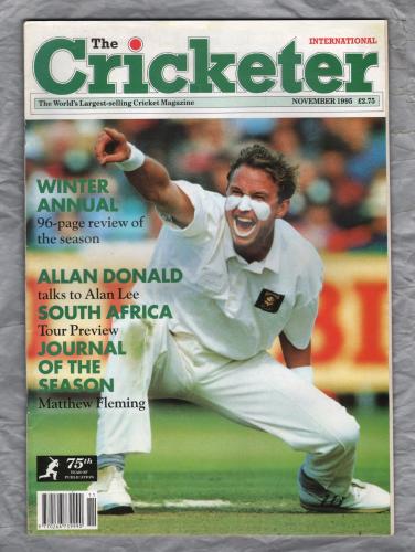The Cricketer International - Vol.76 No.11 - November 1995 - `Allan Donald: Speed King` - Published by Sporting Magazines & Publishers Ltd