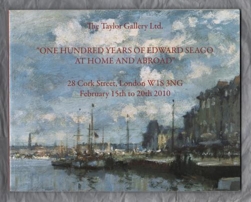 The Taylor Gallery Ltd - `One Hundred Years Of EDWARD SEAGO At Home And Abroad` - Cork Street - London - 15th to 20th February 2010