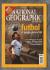 National Geographic - En Espanol - Juniol De 2006 - Vol.18 No.6 - `futbol el juego universal` - Published by National Geographic Partners